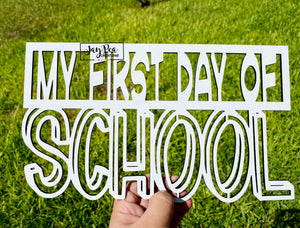 SVG my first day of school laser cutting file